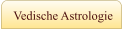 Vedische Astrologie