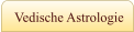 Vedische Astrologie